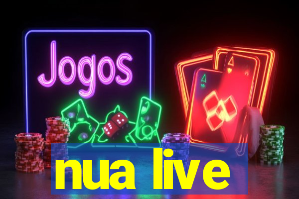 nua live